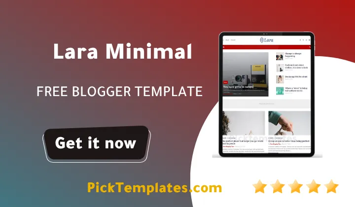 Lara Minimal Blogger Template 2026