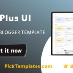 Plus UI Blogger Template 2026