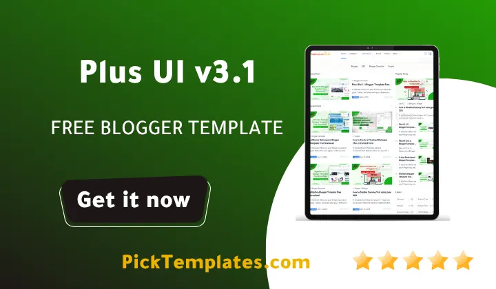 Plus Ui v3.1 Blogger Template 2026
