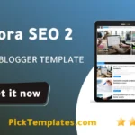 Sora SEO 2 Blogger Template 2026