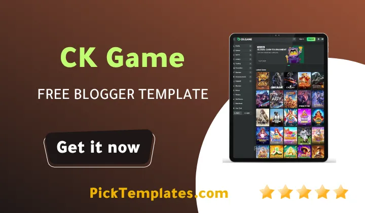 CK Game blogger template 2026