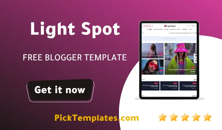 LightSpot Blogger Template - Best Free Theme