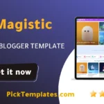 Magistic Blogger Template - Best Free Theme
