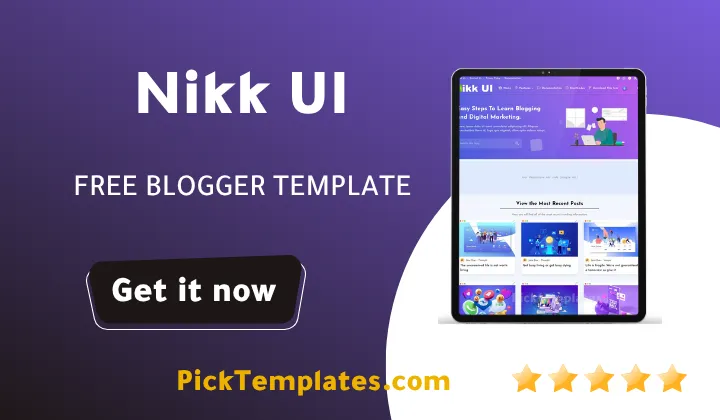 Nikk UI Blogger Template - Best Free Theme