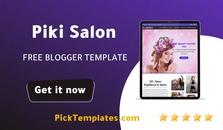 Piki Salon Blogger Template - Best Free Theme
