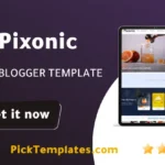 Pixonic Blogger Template - Best Free Theme