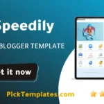 Speedily Blogger Template - Best Template