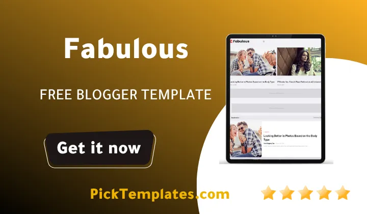 Fabulous Blogger Template - Best Template