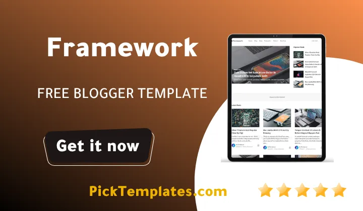 Framework Blogger Template - Best Theme