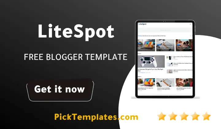 LiteSpot Blogger Template 2026