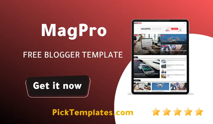 MagPro Blogger Template MagPro Blogger Template 2026
