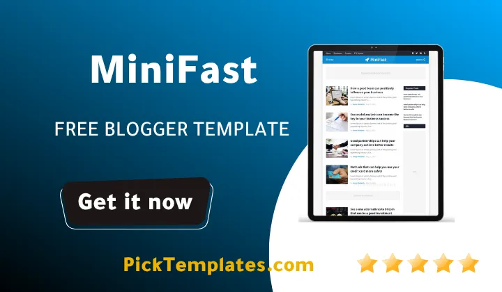 MiniFast blogger template free
