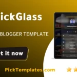 Pickglass Blogger Template
