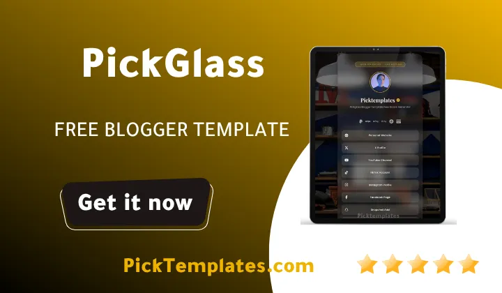 Pickglass Blogger Template