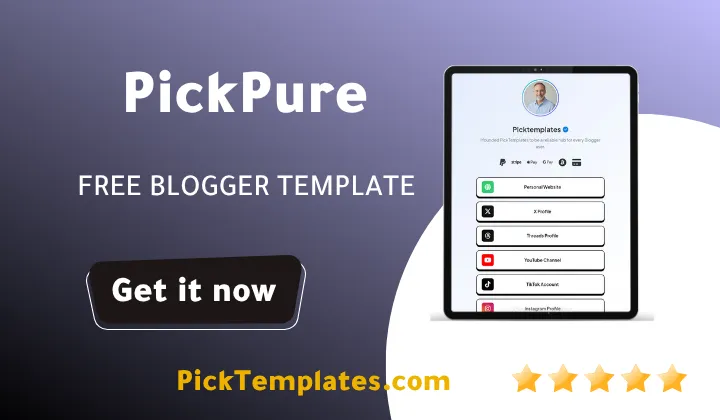 Pickpure Blogger Template Bio Link Generator