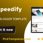 Speedify Blogger Template - Best Theme