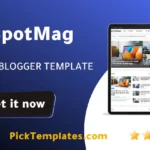SpotMag Blogger Template - Best Theme