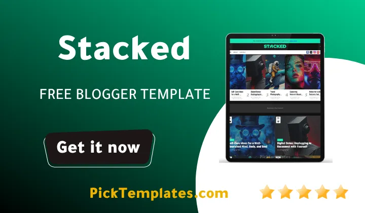 Stacked Blogger Template 2026
