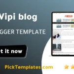 Vipi Blog Blogger Template Full Breakdown Vipi Blog Blogger Theme