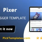 Pixer Blogger Template Definitive Guide Pixer Blogger Theme